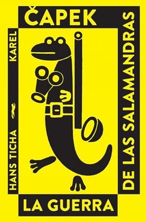 LA GUERRA DE LAS SALAMANDRAS | 9788412733983 | CAPEK, KAREL | Libreria Geli - Librería Online de Girona - Comprar libros en catalán y castellano