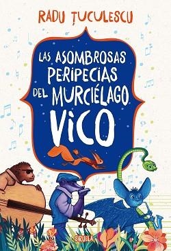 LAS ASOMBROSAS PERIPECIAS DEL MURCIÉLAGO VICO | 9791387688189 | TUCULESCU, RADU | Llibreria Geli - Llibreria Online de Girona - Comprar llibres en català i castellà