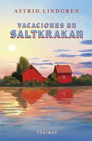 VACACIONES EN SALTKRAKAN | 9791387686048 | LINDGREN, ASTRID | Libreria Geli - Librería Online de Girona - Comprar libros en catalán y castellano
