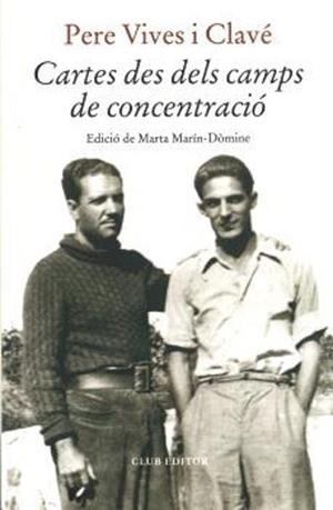 CARTES DES DELS CAMPS DE CONCENTRACIÓ | 9788473294836 | VIVES, PERE | Llibreria Geli - Llibreria Online de Girona - Comprar llibres en català i castellà
