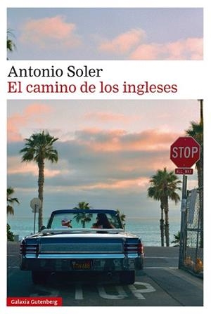 EL CAMINO DE LOS INGLESES | 9791387605056 | SOLER, ANTONIO | Llibreria Geli - Llibreria Online de Girona - Comprar llibres en català i castellà