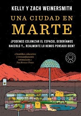 UNA CIUDAD EN MARTE | 9788410323841 | WEINERSMITH, KELLY/WEINERSMITH, ZACH | Libreria Geli - Librería Online de Girona - Comprar libros en catalán y castellano