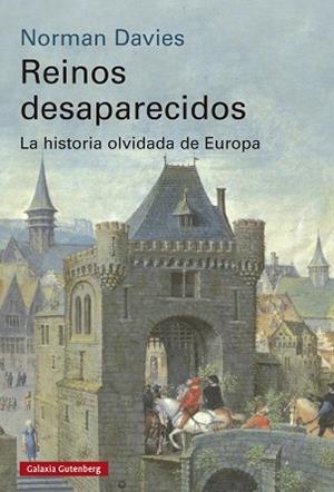 REINOS DESAPARECIDOS | 9791387605513 | DAVIES, NORMAN | Llibreria Geli - Llibreria Online de Girona - Comprar llibres en català i castellà