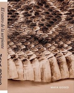 EL RASTRO DE LA SERPIENTE / THE SERPENT'S TRAIL | 9788410290198 | GODED, MAYA | Libreria Geli - Librería Online de Girona - Comprar libros en catalán y castellano