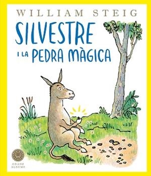 EN SILVESTRE I LA PEDRA MÀGICA | 9791387748104 | STEIG, WILLIAM | Llibreria Geli - Llibreria Online de Girona - Comprar llibres en català i castellà