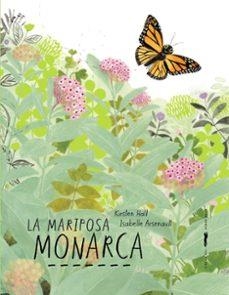 LA MARIPOSA MONARCA | 9788412970159 | HALL, KIRSTEN | Llibreria Geli - Llibreria Online de Girona - Comprar llibres en català i castellà