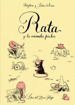RATA Y LOS ANIMALES FEÚCHOS | 9791399040142 | SIBYLLINE | Llibreria Geli - Llibreria Online de Girona - Comprar llibres en català i castellà