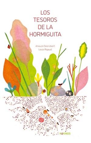 LOS TESOROS DE LA HORMIGUITA | 9791387686116 | Libreria Geli - Librería Online de Girona - Comprar libros en catalán y castellano