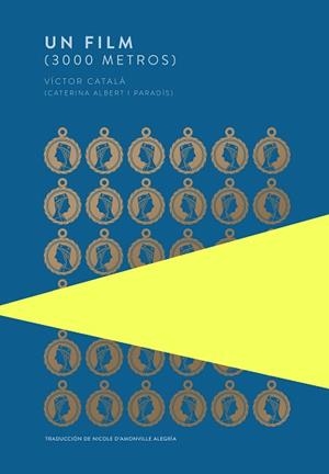 UN FILM (3000 METROS) | 9789992076996 | CATALÀ, VÍCTOR | Llibreria Geli - Llibreria Online de Girona - Comprar llibres en català i castellà