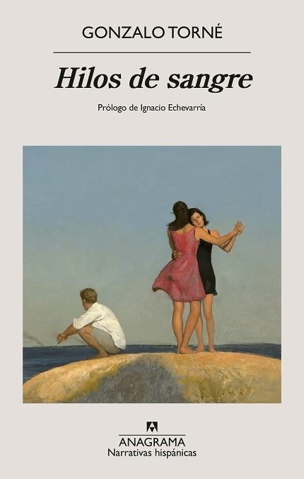 HILOS DE SANGRE | 9788433927330 | TORNÉ, GONZALO | Libreria Geli - Librería Online de Girona - Comprar libros en catalán y castellano