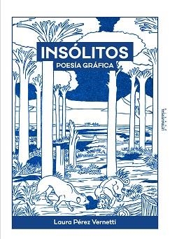 INSÓLITOS | 9788412827576 | PÉREZ VERNETTI, LAURA | Llibreria Geli - Llibreria Online de Girona - Comprar llibres en català i castellà