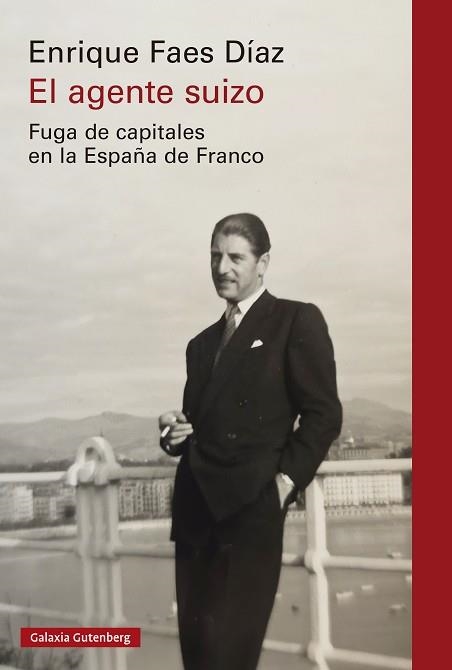 EL AGENTE SUIZO | 9791387605193 | FAES DÍAZ, ENRIQUE | Libreria Geli - Librería Online de Girona - Comprar libros en catalán y castellano