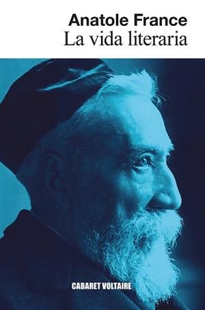 LA VIDA LITERARIA | 9788419047571 | FRANCE, ANATOLE | Llibreria Geli - Llibreria Online de Girona - Comprar llibres en català i castellà