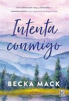 INTENTA CONMIGO | 9791387601201 | MACK, BECKA | Llibreria Geli - Llibreria Online de Girona - Comprar llibres en català i castellà
