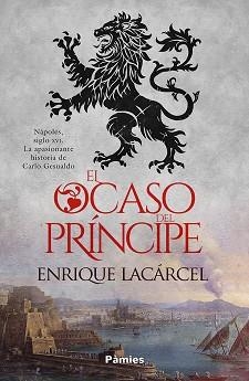 EL OCASO DEL PRÍNCIPE | 9791387787349 | LACÁRCEL BAUTISTA, ENRIQUE | Llibreria Geli - Llibreria Online de Girona - Comprar llibres en català i castellà