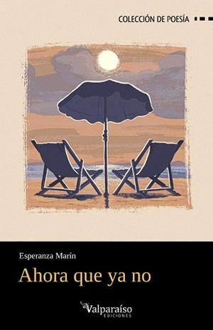 AHORA QUE YA NO | 9791387538552 | MARÍN, ESPERANZA | Llibreria Geli - Llibreria Online de Girona - Comprar llibres en català i castellà