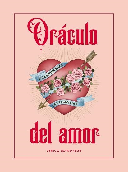 ORÁCULO DEL AMOR | 9788419043795 | MANDYBUR, JERICO | Libreria Geli - Librería Online de Girona - Comprar libros en catalán y castellano