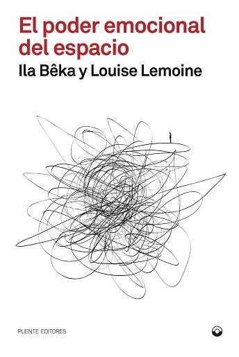 EL PODER EMOCIONAL DEL ESPACIO | 9791399014327 | BÊKA, ILA/LEMOINE, LOUISE | Libreria Geli - Librería Online de Girona - Comprar libros en catalán y castellano