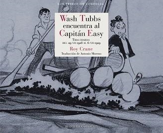 WASH TUBBS ENCUENTRA AL CAPITÁN EASY | 9791387599164 | CRANE, ROY | Libreria Geli - Librería Online de Girona - Comprar libros en catalán y castellano