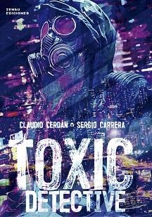 TOXIC DETECTIVE | 9788419949387 | CARRERA,SERGIO | Libreria Geli - Librería Online de Girona - Comprar libros en catalán y castellano