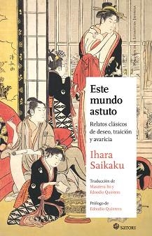 ESTE MUNDO ASTUTO | 9788410404168 | IHARA,SAIKAKU | Llibreria Geli - Llibreria Online de Girona - Comprar llibres en català i castellà
