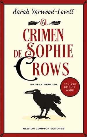 EL CRIMEN DE SOPHIE CROWS | 9788419620842 | YARWOOD-LOVETT, SARAH | Libreria Geli - Librería Online de Girona - Comprar libros en catalán y castellano