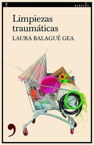 LIMPIEZAS TRAUMÁTICAS | 9788410455351 | BALAGUÉ, LAURA | Llibreria Geli - Llibreria Online de Girona - Comprar llibres en català i castellà