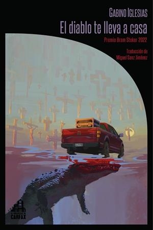 EL DIABLO TE LLEVA A CASA | 9788412822182 | IGLESIAS,GABINO | Libreria Geli - Librería Online de Girona - Comprar libros en catalán y castellano