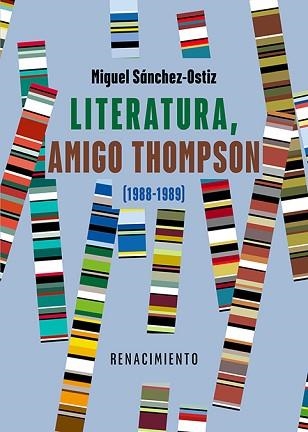 LITERATURA,AMIGO THOMPSON (1988-1989) | 9791387552985 | SÁNCHEZ-OSTIZ, MIGUEL | Libreria Geli - Librería Online de Girona - Comprar libros en catalán y castellano