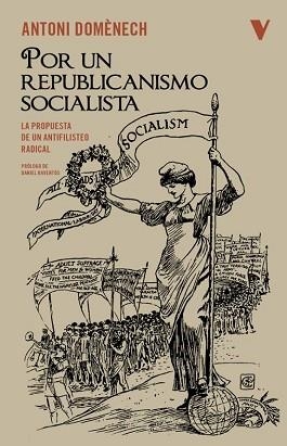 POR UN REPUBLICANISMO SOCIALISTA | 9788410344891 | DOMENECH,ANTONI | Llibreria Geli - Llibreria Online de Girona - Comprar llibres en català i castellà