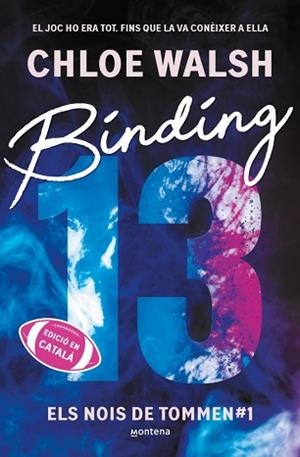 BINDING 13 (ELS NOIS DE TOMMEN 1) | 9791387809317 | WALSH, CHLOE | Llibreria Geli - Llibreria Online de Girona - Comprar llibres en català i castellà