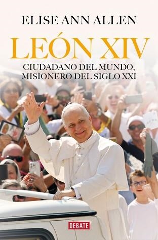 LEÓN XIV.CIUDADANO DEL MUNDO,MISIONERO DEL SIGLO XXI | 9788410214750 | ALLEN, ELISE ANN | Libreria Geli - Librería Online de Girona - Comprar libros en catalán y castellano