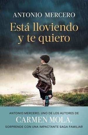 ESTÁ LLOVIENDO Y TE QUIERO | 9788408308843 | MERCERO, ANTONIO | Llibreria Geli - Llibreria Online de Girona - Comprar llibres en català i castellà