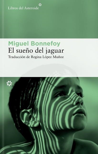 EL SUEÑO DEL JAGUAR | 9788410178601 | BONNEFOY, MIGUEL | Llibreria Geli - Llibreria Online de Girona - Comprar llibres en català i castellà