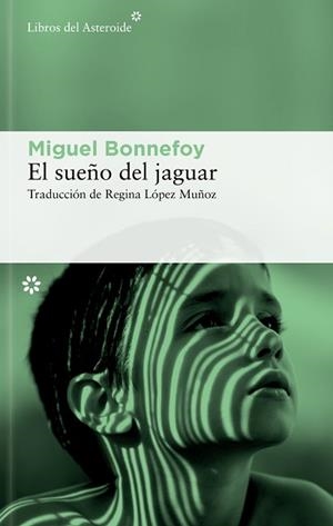 EL SUEÑO DEL JAGUAR | 9788410178601 | BONNEFOY, MIGUEL | Llibreria Geli - Llibreria Online de Girona - Comprar llibres en català i castellà