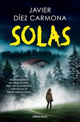 SOLAS (TRILOGÍA JUSTICIA 2) | 9788466375139 | DÍEZ CARMONA, JAVIER | Libreria Geli - Librería Online de Girona - Comprar libros en catalán y castellano