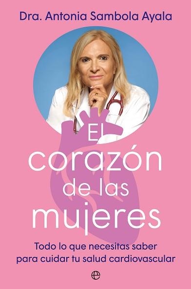 EL CORAZÓN DE LAS MUJERES | 9788410941403 | SAMBOLA AYALA, ANTONIA | Libreria Geli - Librería Online de Girona - Comprar libros en catalán y castellano