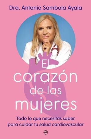 EL CORAZÓN DE LAS MUJERES | 9788410941403 | SAMBOLA AYALA, ANTONIA | Libreria Geli - Librería Online de Girona - Comprar libros en catalán y castellano