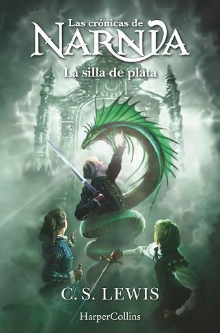 LAS CRÓNICAS DE NARNIA-6.LA SILLA DE PLATA | 9788419802446 | LEWIS, C.S. | Llibreria Geli - Llibreria Online de Girona - Comprar llibres en català i castellà