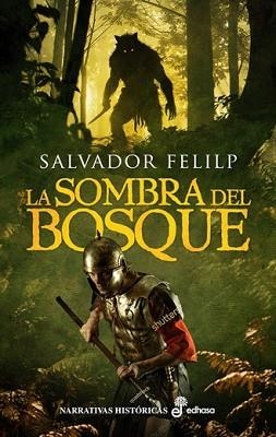LA SOMBRA DEL BOSQUE | 9788435064637 | FELIP, SALVADOR | Llibreria Geli - Llibreria Online de Girona - Comprar llibres en català i castellà