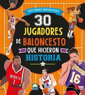 30 JUGADORES DE BALONCESTO | 9791256430598 | SORRENTINO,DANILA | Libreria Geli - Librería Online de Girona - Comprar libros en catalán y castellano