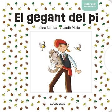 EL GEGANT DEL PI(AMB MECANISMES) | 9791387519018 | Libreria Geli - Librería Online de Girona - Comprar libros en catalán y castellano
