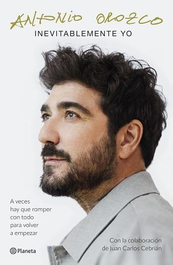 INEVITABLEMENTE YO | 9788408308973 | OROZCO, ANTONIO | Llibreria Geli - Llibreria Online de Girona - Comprar llibres en català i castellà