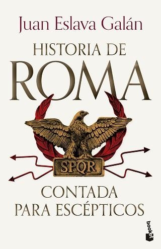 HISTORIA DE ROMA CONTADA PARA ESCÉPTICOS | 9788408309253 | ESLAVA GALÁN, JUAN | Llibreria Geli - Llibreria Online de Girona - Comprar llibres en català i castellà