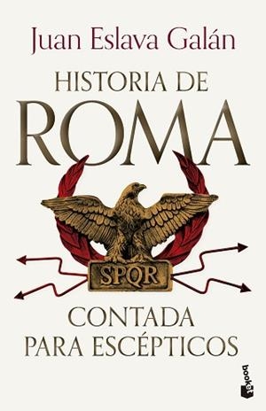 HISTORIA DE ROMA CONTADA PARA ESCÉPTICOS | 9788408309253 | ESLAVA GALÁN, JUAN | Libreria Geli - Librería Online de Girona - Comprar libros en catalán y castellano