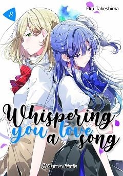 WHISPERING YOU A LOVE SONG Nº 08 | 9791387779832 | TAKESHIMA, EKU | Llibreria Geli - Llibreria Online de Girona - Comprar llibres en català i castellà