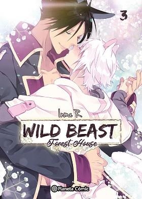PLANETA MANGA: WILD BEAST FOREST HOUSE Nº 03 | 9791387779955 | INMA R. | Llibreria Geli - Llibreria Online de Girona - Comprar llibres en català i castellà