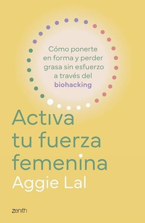 ACTIVA TU FUERZA FEMENINA | 9788408308775 | LAL, AGGIE | Libreria Geli - Librería Online de Girona - Comprar libros en catalán y castellano