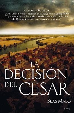 LA DECISIÓN DEL CÉSAR | 9791387714116 | MALO, BLAS | Llibreria Geli - Llibreria Online de Girona - Comprar llibres en català i castellà