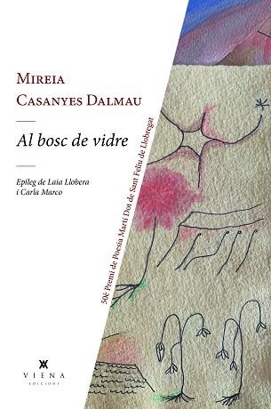 AL BOSC DE VIDRE | 9791399051216 | CASANYES DALMAU, MIREIA | Libreria Geli - Librería Online de Girona - Comprar libros en catalán y castellano